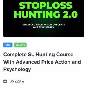 Trader in action Stoploss Hunting 2.0 Complete SL Hunting Course With Advance Price Action And Psychology