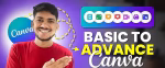 Basic To Advance Canva course by Ashu Choudhary