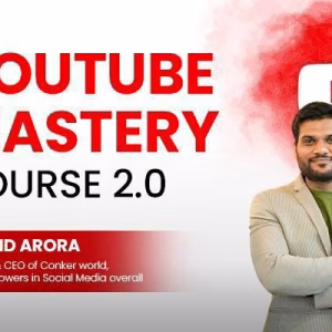 Arvind Arora Youtube Mastery 2.0 Course